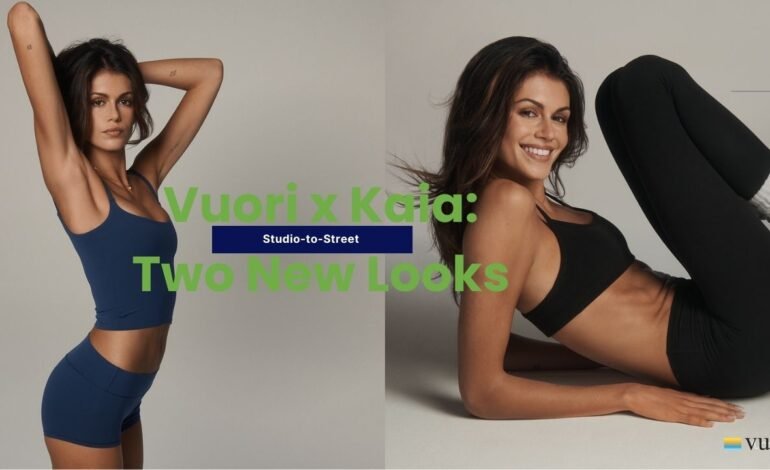 What I Loved (and Noticed) in Kaia’s Vuori Drop