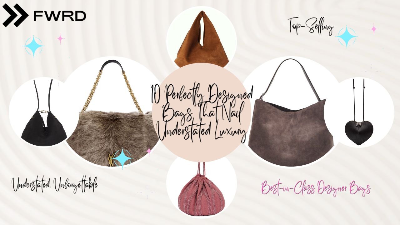 Quiet Luxury at Its Peak: The Best Minimalist Bags of the Season