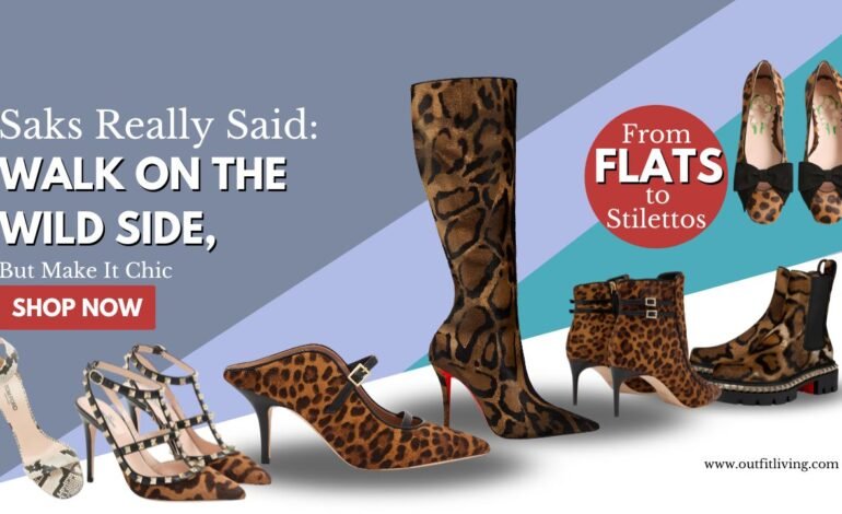 Tell Me Why I Suddenly Need Leopard Boots in My Life (Saks Did This)
