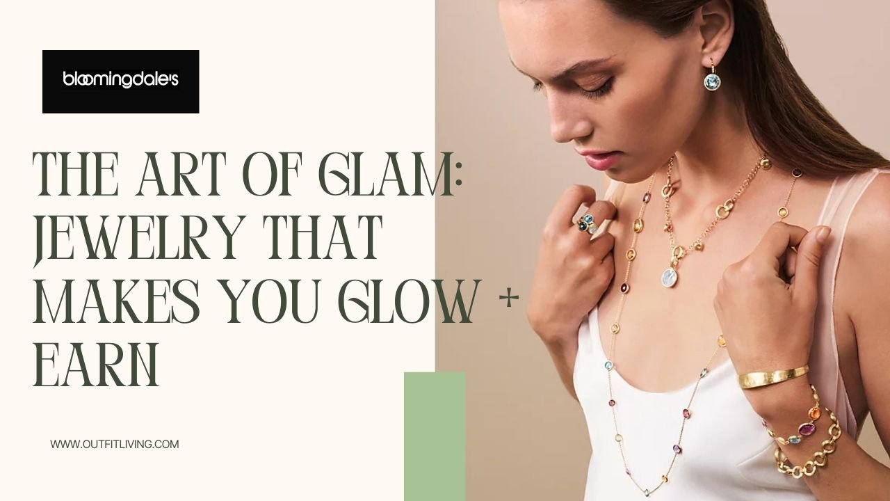 Dazzle Smart with Bloomingdale Jewelry That Gives You Sparkle and Gift Cards